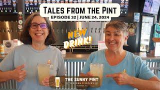 Tales From The Pint Ep. 32 - Margaritas? (06.24.24)