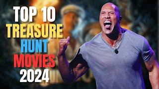 Top 10 Best Treasure Hunt Movies 2024!