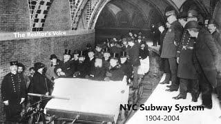 New York City Subway System - Historical Look from 1904 through 2004