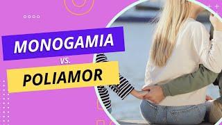 Monogamia Vs. Poliamor