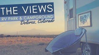 The Views RV Park & Campground in Dolores, Colorado  Full Time RV Living & Camping   Mesa Verde