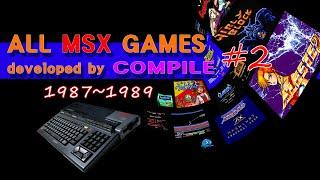 [MSX] All MSX GAMES developed by COMPILE #2 ('87~'89 Games)