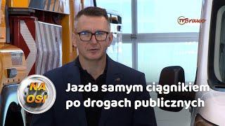 Jazda samym ciągnikiem po drogach publicznych | Na Osi 1055