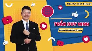 Lý Do Tôi Kênh Youtube Của Tôi Ra Đời?|Trần Duy Ninh Official