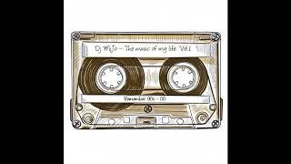 Dj MiJo - The music of my life. Vol. 1 - Remember 90´s  - 00