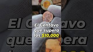 ¡VALE $10,000! Centavo VALIOSO y Buscado por Coleccionistas #coleccionismo #numismatica #coins