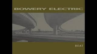 Bowery Electric - Fear of Flying (1996) HQ