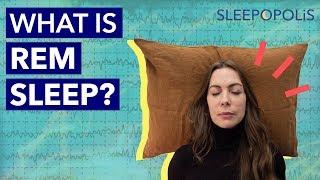 What's REM Sleep - How Much Do You Need?