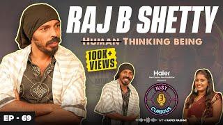 Cinema, Life, Death, Failures & Success, Life Lessons, Money & Roopanthara : Raj B Shetty