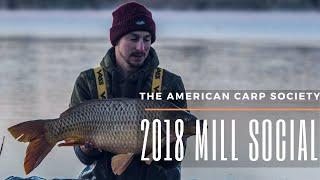 THE AMERICAN CARP SOCIETY - THE MILL CREEK SOCIAL 2018