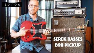 Serek Basses - "B90" Bass Pickup Demo - The P90 for Bass Guitar