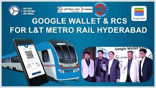 Digital Payment Revolution | Google Wallet & RCS For L&T Metro Rail Hyderabad