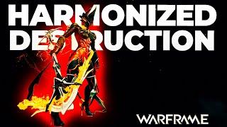 Warframe - Harmonized Destruction | Harmony AoE Nuke Build