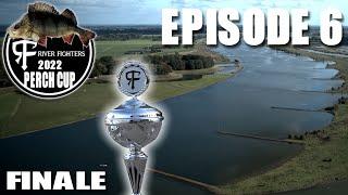 Finale !!! | Episode 6 River Fighters Perch Cup 2022