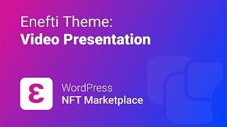 Enefti NFT Marketplace Theme Presentation