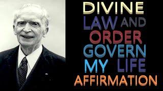 Divine Law and Order Govern My Life Affirmation | Dr. Joseph Murphy