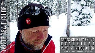 Cross-Country Skiing Explained: Playlist Introduction by Jared "Schoolboy" Manninen