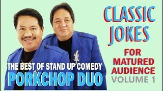 Porkchop Duo Over 2 Hours of Classic Jokes Vol 1