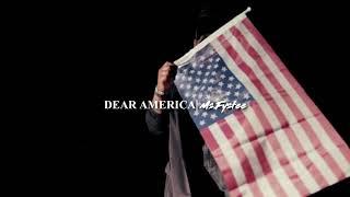 Ms. Fystee - Dear America 