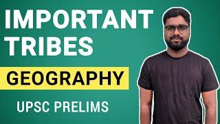 World Geography : Important Tribes in the World for UPSC Prelims | Shivan Concepts