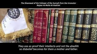 The Disavowal of the Follower of the Sunnah From the Innovator - Mujeer Al-Mulla Al-Hashimi