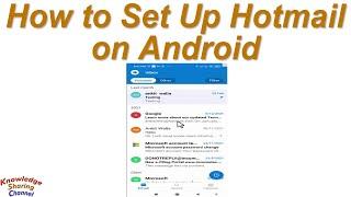 How to Set Up Hotmail on Android