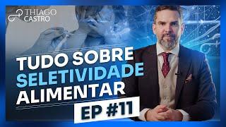 Seletividade Alimentar Infantil: O Guia Completo para Crianças com Autismo - Ep. 11