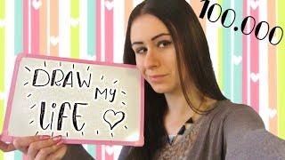 Draw My Life - Speciale 100.000 *__* | ErikaKawaii