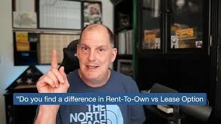 Is there a difference between Rent-To-Own vs Lease Option