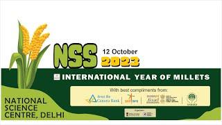 National Science Seminar 2023 : Millets - A Superfood or a Diet Fad?