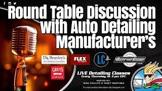 Round table discussion with Auto Detailing Manufacturer's