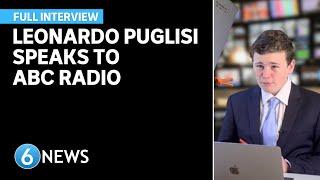 Leonardo Puglisi speaks to ABC Radio Melbourne about 6 News & being taken seriously | FULL INTERVIEW