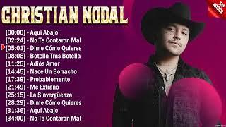 Christian Nodal Best Songs 2024 full playlist - Sus Mejores Éxitos 2024