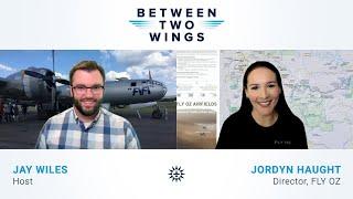 Between Two Wings with Jordyn Haught – FLY OZ