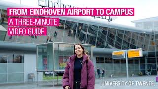 From Eindhoven to the University of Twente