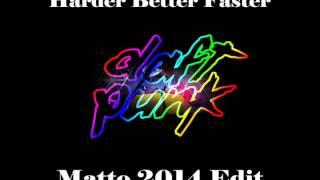 Daft Punk - Harder Better Faster (Matto 2014 Edit) FREE DOWNLOAD