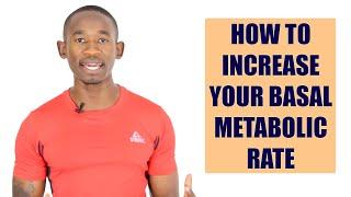 How to Increase Your Basal Metabolic Rate