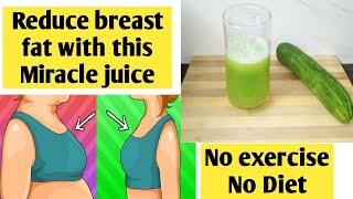 Reduce breast fat with this healthy drink ll Reduce breast size