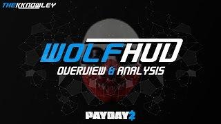 Payday 2: Wolf HUD - Overview and Analysis