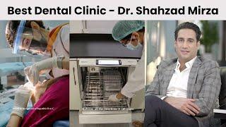 Cosmetic Dentist in Lahore | Dr. Shahzad Mirza | Best Dental Clinic in Lahore | Dental Aesthetics