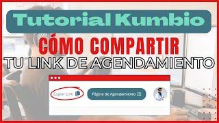 Tutorial: Cómo Compartir tu Link de Agendamiento desde la APP Kumbio para gestionar Negocios