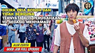 KETIKA BOS PERUSAHAAN KAYA RAYA MENYAMAR JADI ORANG BIASA - ALUR CERITA FULL EPISODE