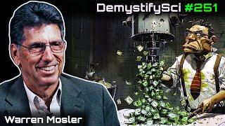 How Much Money Can We Print? - Warren Mosler, Modern Monetary Theory - DSPod #251