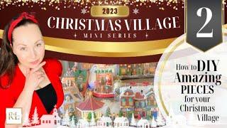 DIY AMAZING SCENES FOR YOUR CHRISTMAS VILLAGE! • Create an Epic Christmas Village Mini Series Part 2