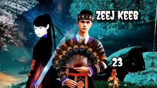 Zeej Keeb Part 23 Hmong Storieds in China