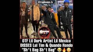 OTF LIL Mexico - Shit Bag Qaundo Rondo and Luh Tim diss (official Audio)