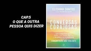 CONVERSAS CORAJOSAS  - O QUE A OUTRA PESSOA QUIS DIZER? | Elisama Santos