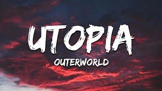 OUTERWORLD - UTOPIA