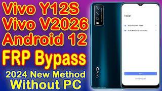 Vivo Y12s FRP Bypass Android 12 without PC , Vivo V2026 FRP Bypass Google Account Remove #vivoy12s