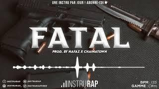 Instru Rap Lourd/Trap/Freestyle - FATAL - Prod. By Nafaz x Chainatown